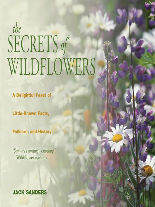 Title details for Secrets of Wildflowers by Jack Sanders - Wait list